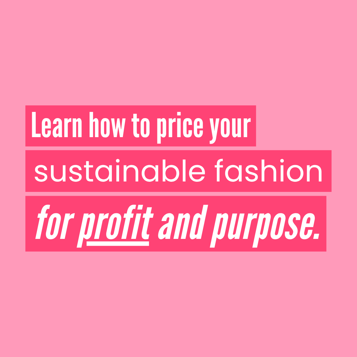 How to price for profit and purpose with Marnie Goding from ELK The Label - The Fashion Advocate - sustainable fashion business mentor coach marketing help guide