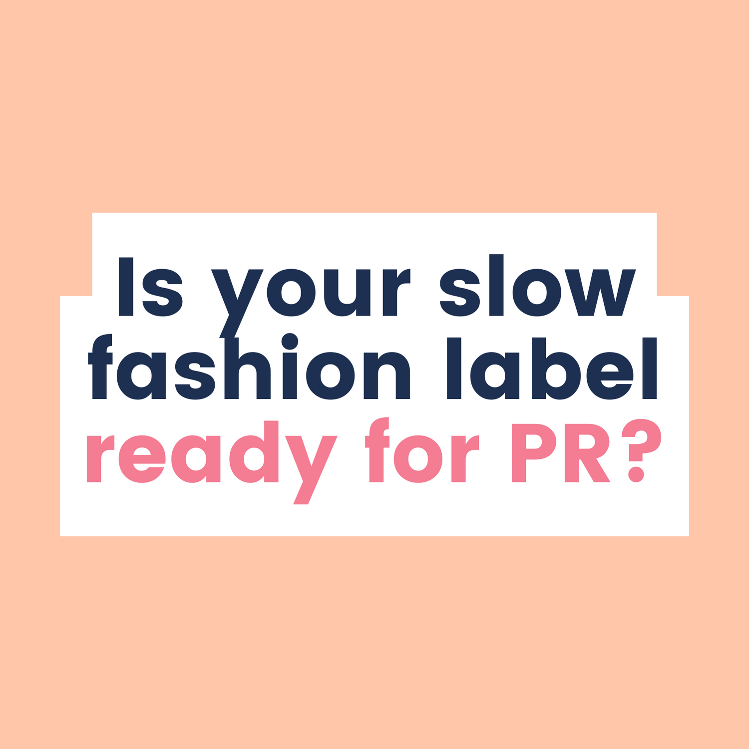What is PR and is your slow fashion brand ready for it? The Fashion Advocate