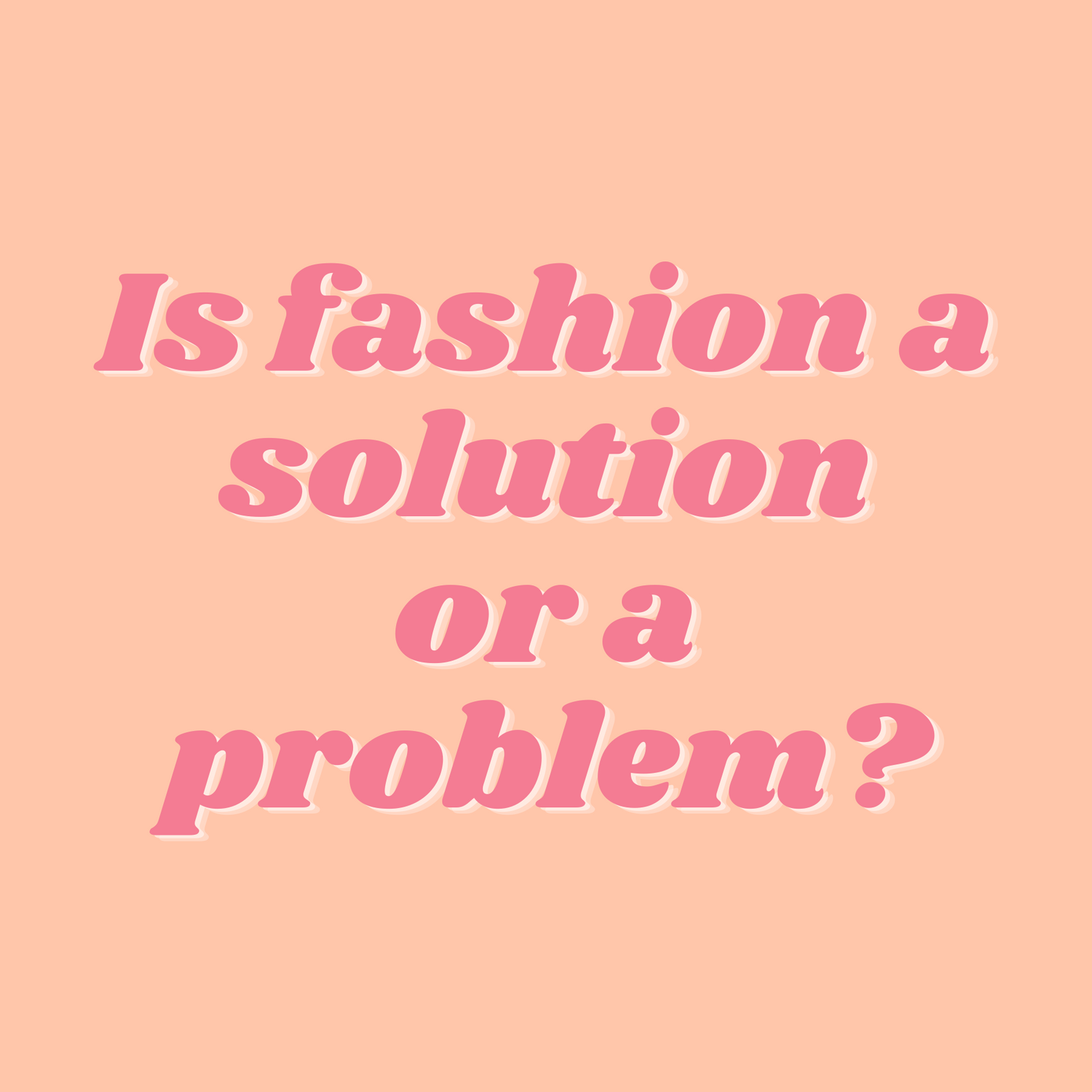 Is fashion a solution or a problem? The Fashion Advocate sustainable fashion expert slow circular Australian women in business strategy