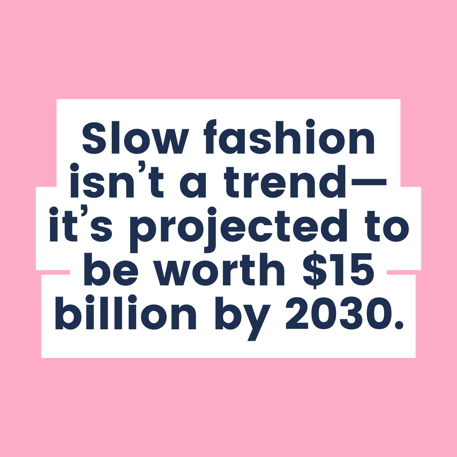 Slow fashion isn’t a trend—it’s projected to be worth $15 billion by 2030 The Fashion Advocate Brisbane Australia sustainable fashion expert business mentor strategist