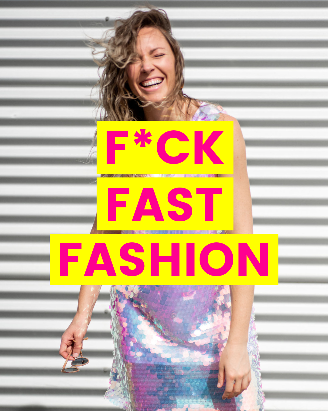 F* Fast Fashion: The 7 Secrets of Successful Slow Fashion Brands